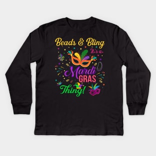 Beads and Bling It_s a Mardi Gras Thing - Mardi Gras Kids Long Sleeve T-Shirt